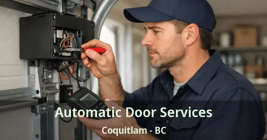 Automatic Door Services Coquitlam - BC