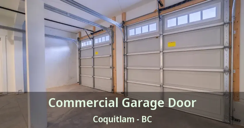 Commercial Garage Door Coquitlam - BC