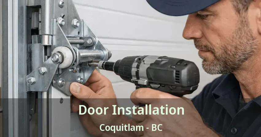 Door Installation Coquitlam - BC Door Installation Coquitlam - BC