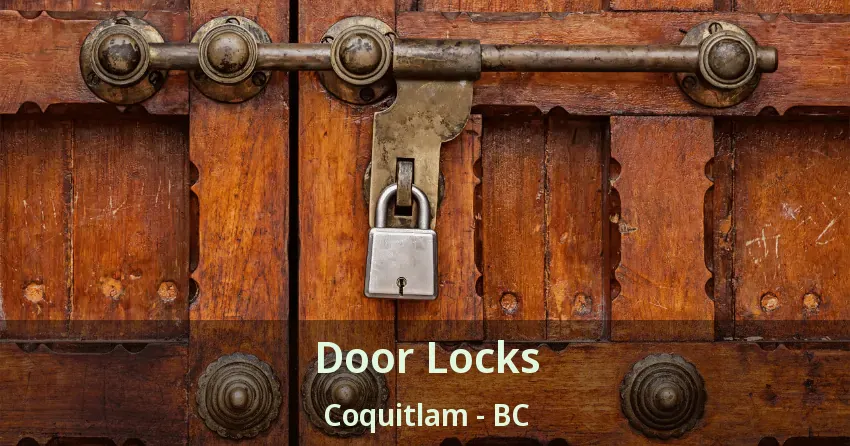 Door Locks Coquitlam - BC