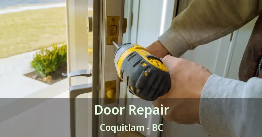 Door Repair Coquitlam - BC