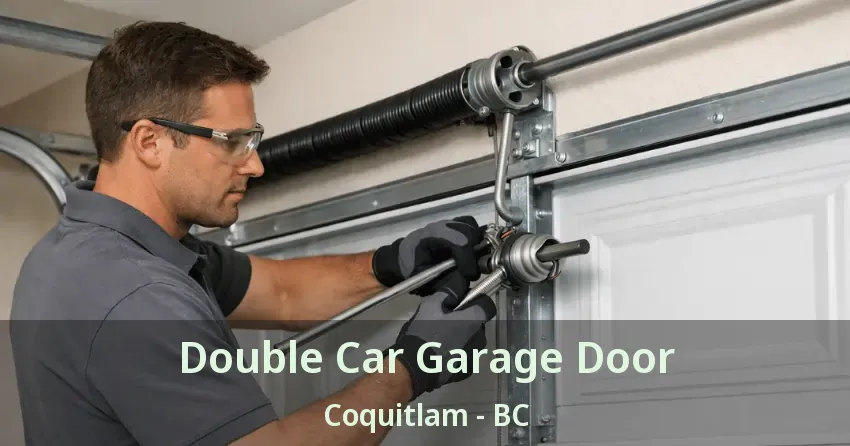 Double Car Garage Door Coquitlam - BC