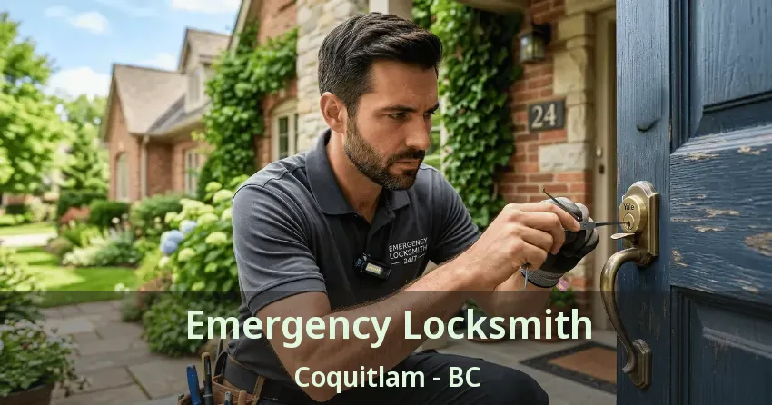 Emergency Locksmith Coquitlam - BC Emergency Locksmith Coquitlam - BC