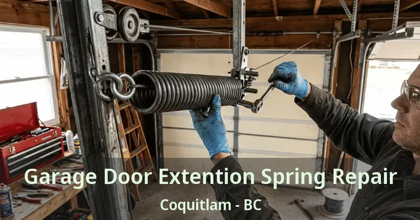 Garage Door Extention Spring Repair Coquitlam - BC