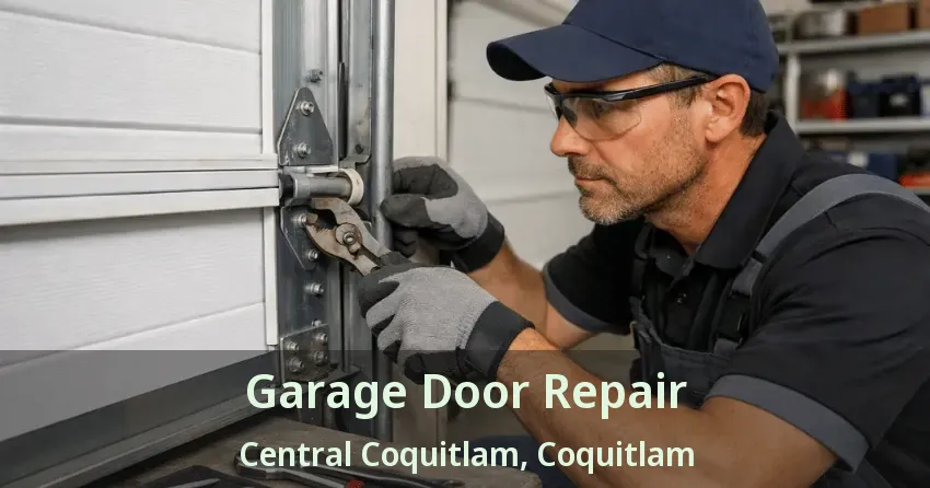 Garage Door Repair Central Coquitlam, Coquitlam - BC