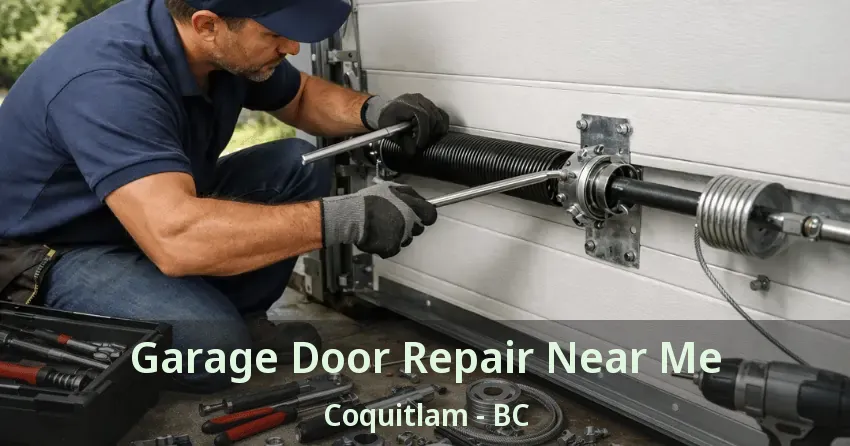 Garage Door Repair Near Me Coquitlam - BC