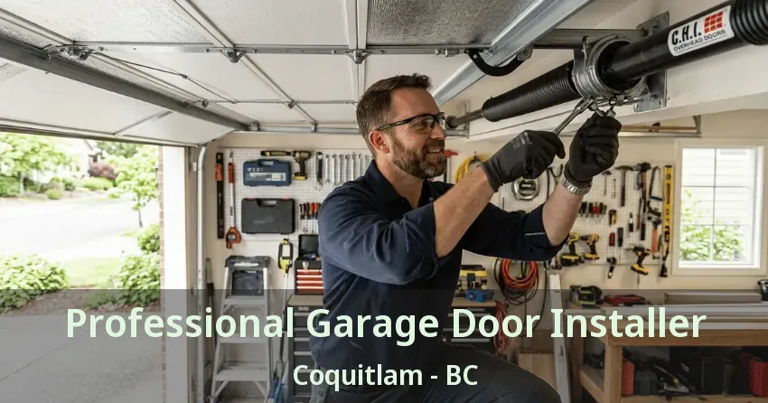 Professional Garage Door Installer Coquitlam - BC