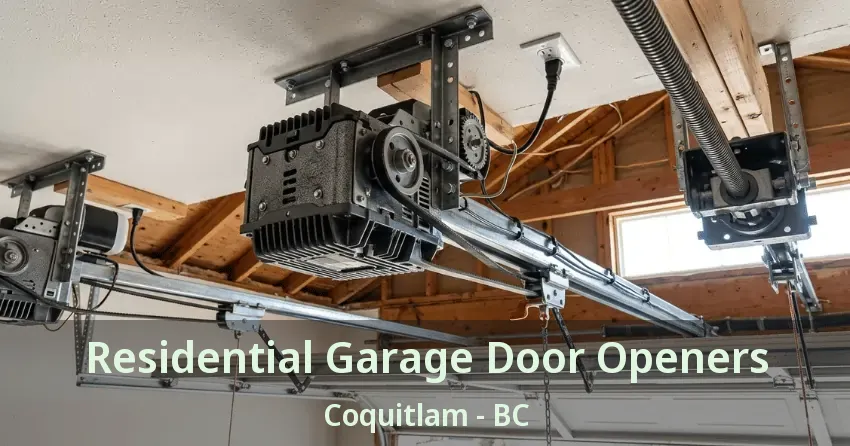 Residential Garage Door Openers Coquitlam - BC