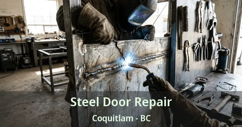 Steel Door Repair Coquitlam - BC Steel Door Repair Coquitlam - BC