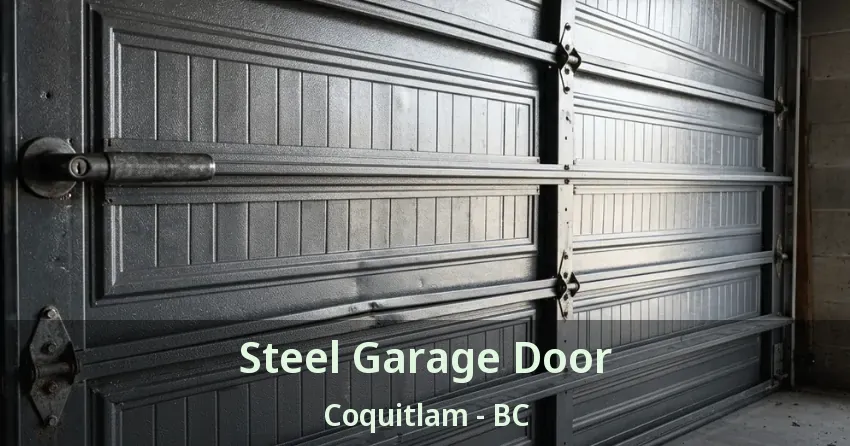 Steel Garage Door Coquitlam - BC